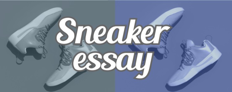 Sneaker essay